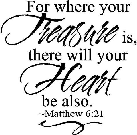 Treasures in Heaven Treasures in Heaven